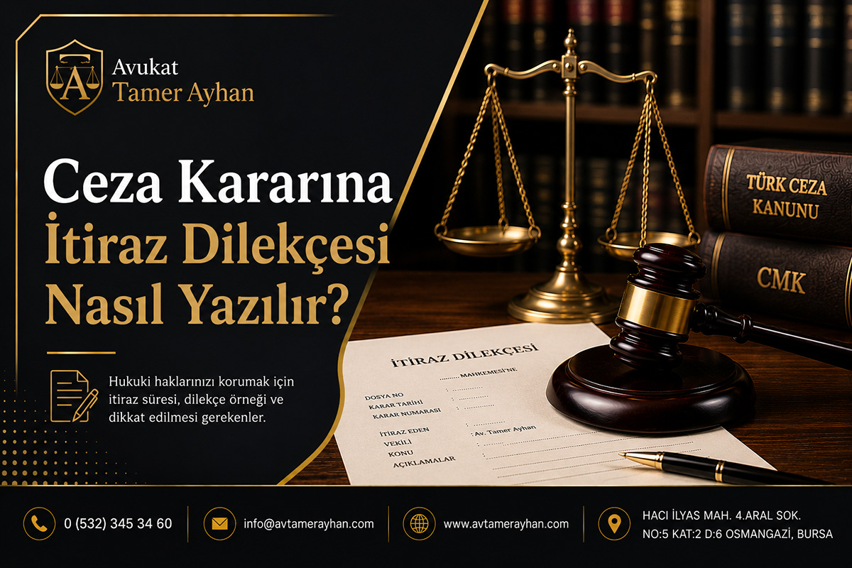 Ceza Kararına İtiraz Dilekçesi Nasıl Yazılır?